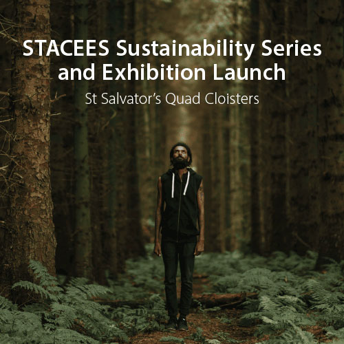 STACEES Sustainability Series and Exhibition Launch
